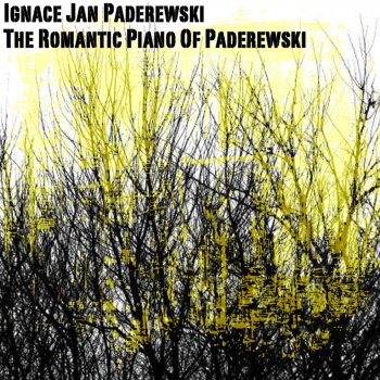 Исполнитель Ignace Jan Paderewski, альбом The Romantic Piano of Paderewski
