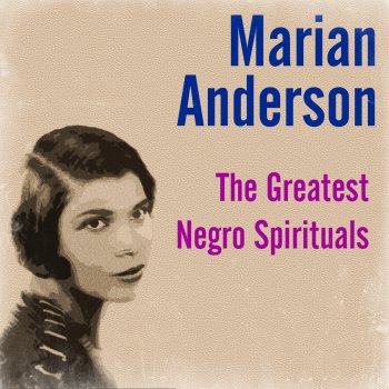Marian Anderson feat. Franz Rupp De Gospel Train (Get on Board, Little Children)