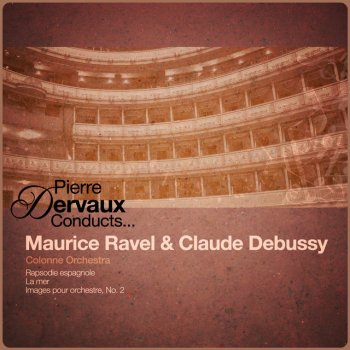 Claude Debussy, The Colonne Orchestra & Pierre Dervaux Images pour orchestre, No. 2: II. Les parfums de la nuit