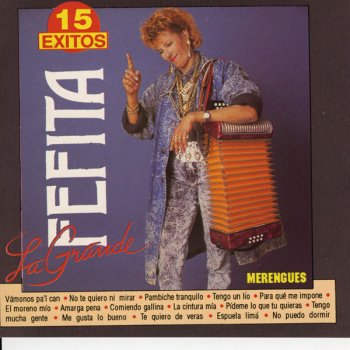Fefita La Grande Tengo Mucha Gente