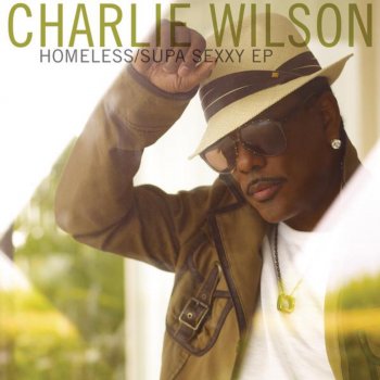 Charlie Wilson feat. T-Pain Supa Sexxy