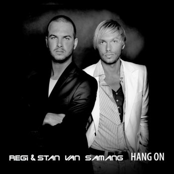 Regi & Stan Van Samang Hang On