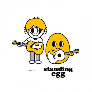 Standing Egg Just The Way You Are