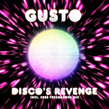 Gusto Disco's Revenge (Laurent Wolf Extended Remix)