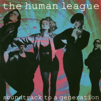 The Human League Soundtrack To A Generation (808 Mix Instrumental)