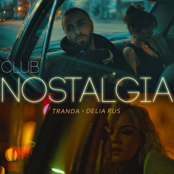 Tranda feat. Delia Rus Club Nostalgia