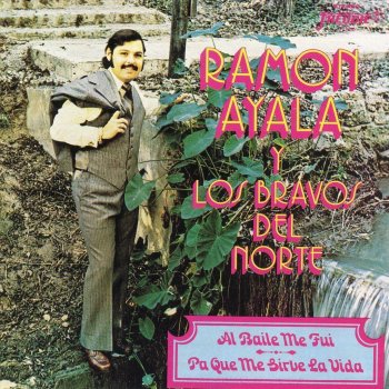 Ramon Ayala y Sus Bravos Del Norte Por Que No Vienes