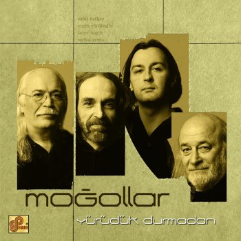 Moğollar Yürüdük Durmadan