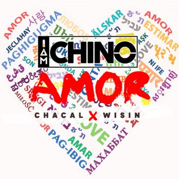 IAmChino feat. El Chacal & Wisin Amor