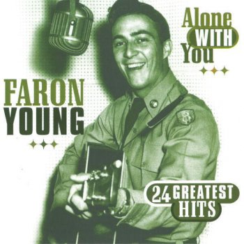 Faron Young I Miss You Already (And You're Not Even