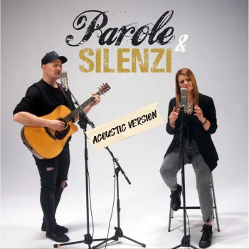 Reale Parole e silenzi - Acoustic Version