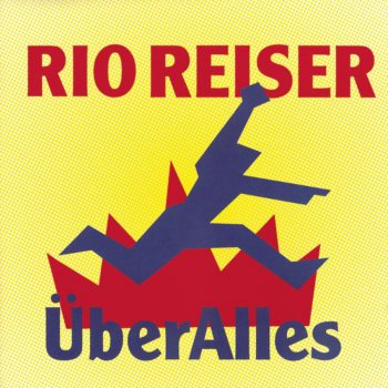 Rio Reiser Du - Über Alles