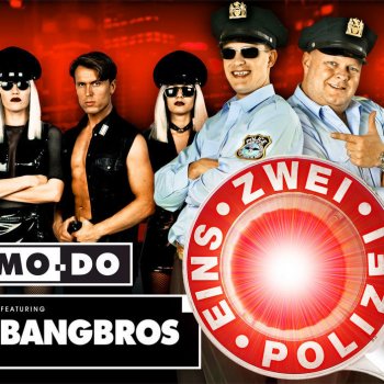 Mo-Do feat. Bangbros Eins Zwei Polizei (Bangbros Radio Edit)