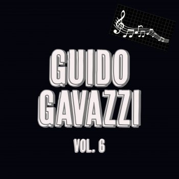Исполнитель Guido Gavazzi, альбом Guido Gavazzi, Vol. 6