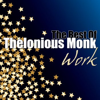 Thelonious Monk There Are Such Things