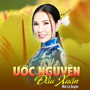 Mai Le Quyen Hẹn Mùa Xuân Sau (feat. Đông Dương)