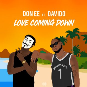 Don EE feat. DaVido Love Coming Down