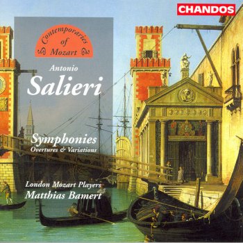 Antonio Salieri feat. Matthias Bamert & London Mozart Players Falstaff, ossia Le tre burle Overture