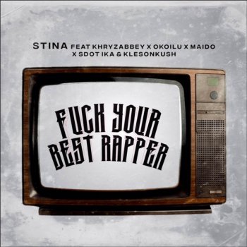 Stina F**k Your Best Rapper