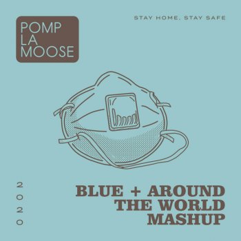 Pomplamoose Blue + Around the World Mashup
