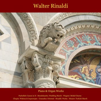 Walter Rinaldi A Midsummer Night's Dream, Op. 61: Wedding March (For Organ)