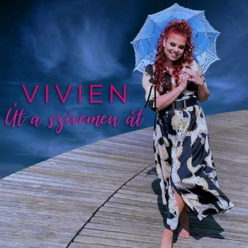 Vivien Út a szívemen át