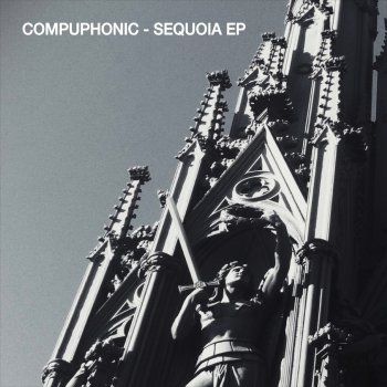 Compuphonic Sequoia - Original Mix