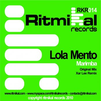 Lola Mento Marimba (Xar lee Remix) - Xar lee Remix