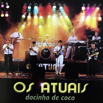 Os Atuais A Última Dança