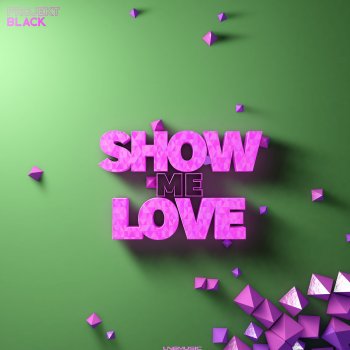 Projekt Black Show Me Love - Ste Ingham Remix Edit