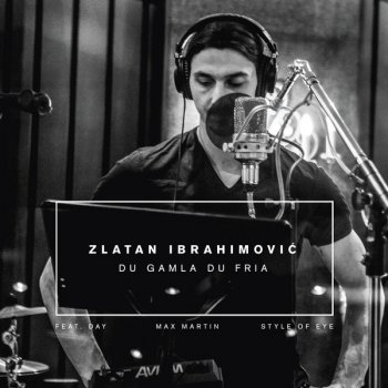 ZLATAN feat. Day Du gamla du fria (english version)