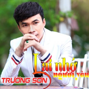 Truong Son Lại Nhớ Người Yêu