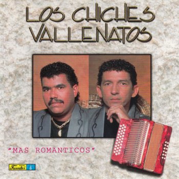 Los Chiches Vallenatos La Bailadora