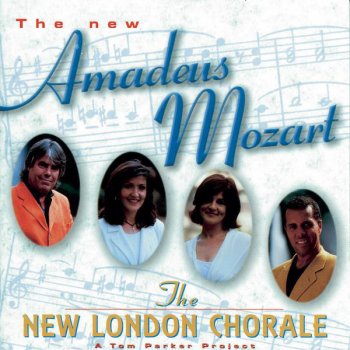 Исполнитель New London Chorale, альбом The New Amadeus Mozart