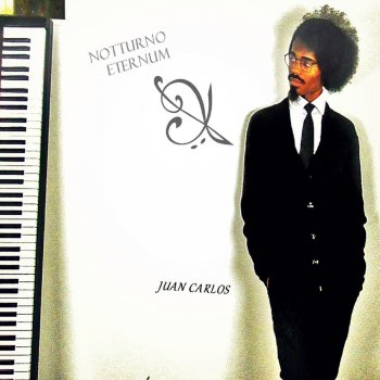 Juan Carlos Notturno Eternum