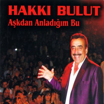 Hakkı Bulut Hadi Git