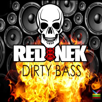 Rednek Dirty Bass - Original Mix