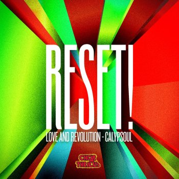 Reset! Love & Revolution
