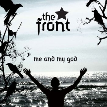 The Front Turn Me Off