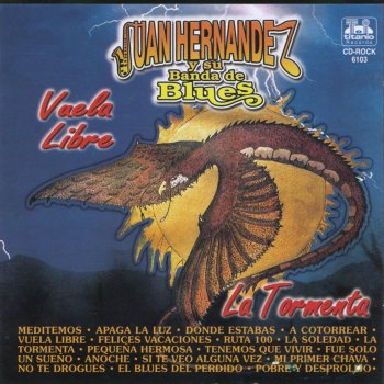 Juan Hernandez Y Su Banda De Blues Mi Primer Chava