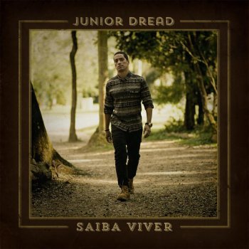 Junior Dread Sigo a Minha Vida
