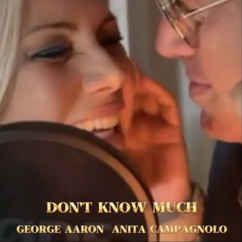 George Aaron Don't Know Much