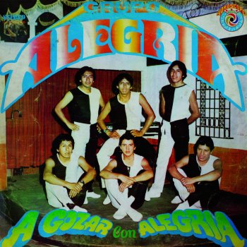Grupo Alegria Tu Desengaño