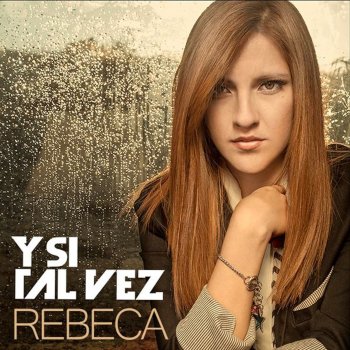 Rebeca Me Enamoro De Ti