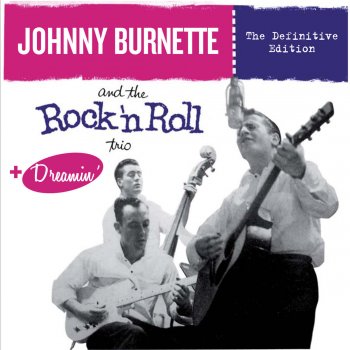 Johnny Burnette Touch Me (Bonus Track)