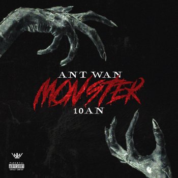 Ant Wan feat. 10an Monster