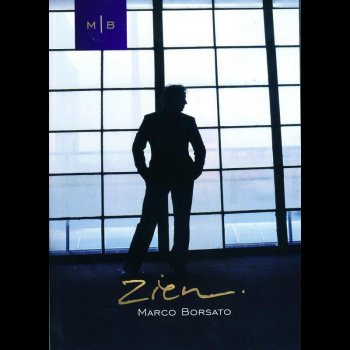 Marco Borsato Zeg Me Wie Je Ziet