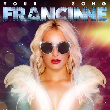 Francinne Your Song