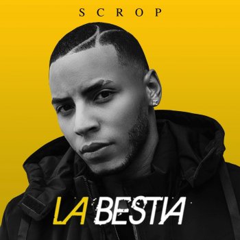 Scrop La Bestia