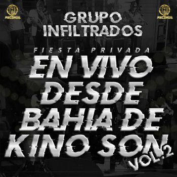 Grupo Infiltrados El Chacalele (En Vivo)